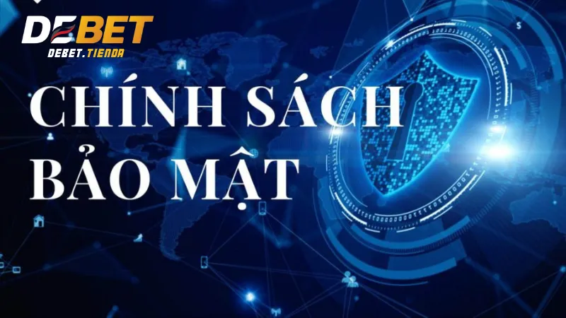 Chính sách bảo mật Debet