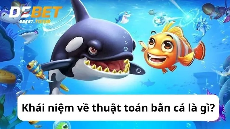 Thuật toán bắn cá